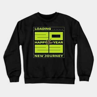 Loading 2023 New year New Journey Crewneck Sweatshirt